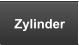 Zylinder